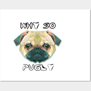 PUGLY Posters and Art